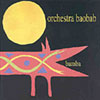 ORCHESTRA BAOBAB - Bamba