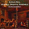 Burhan OCAL - CARAVANSERAI