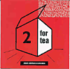 . Ш/.  -TWO FOR TEA